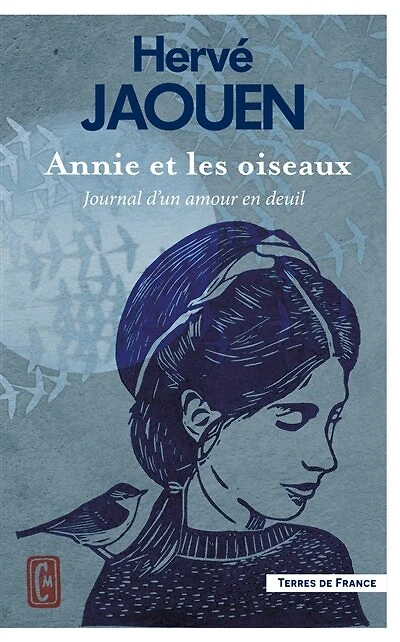 Annie et les oiseaux: journal d'un amour en deuil