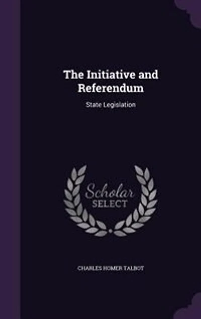 The Initiative And Referendum State Legislation