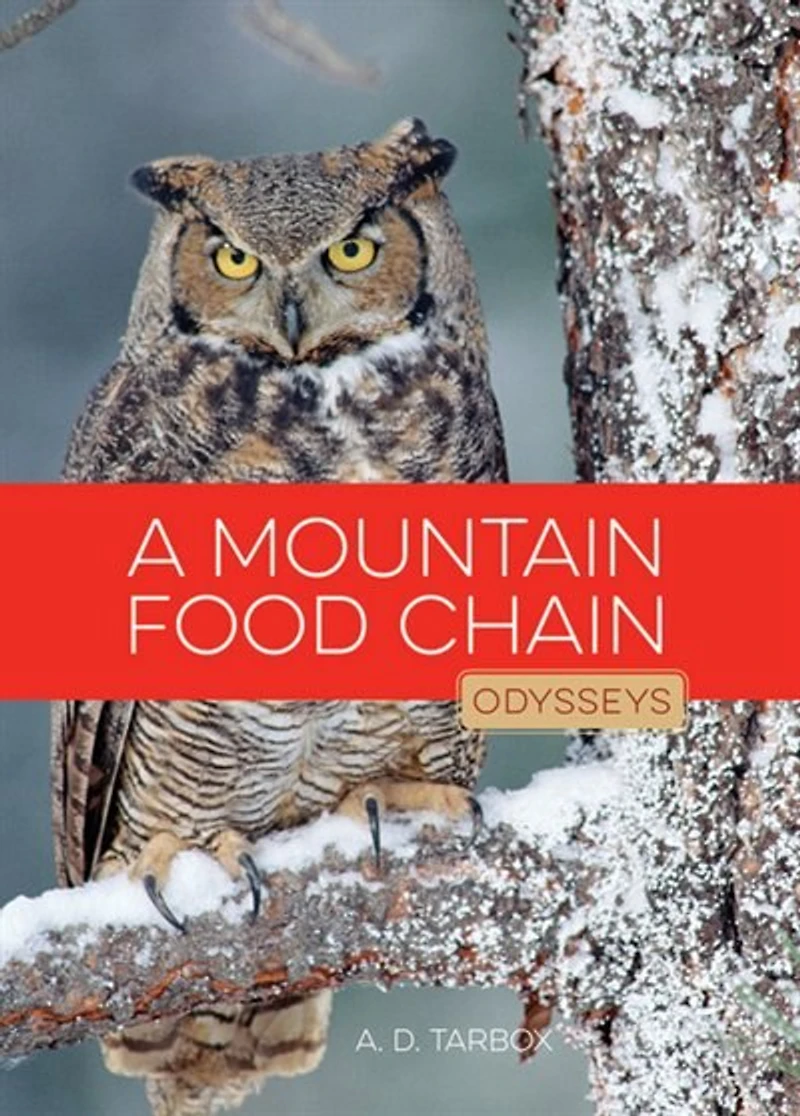 A Mountain Food Chain: Odysseys In Nature