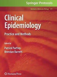 Clinical Epidemiology: Practice And Methods