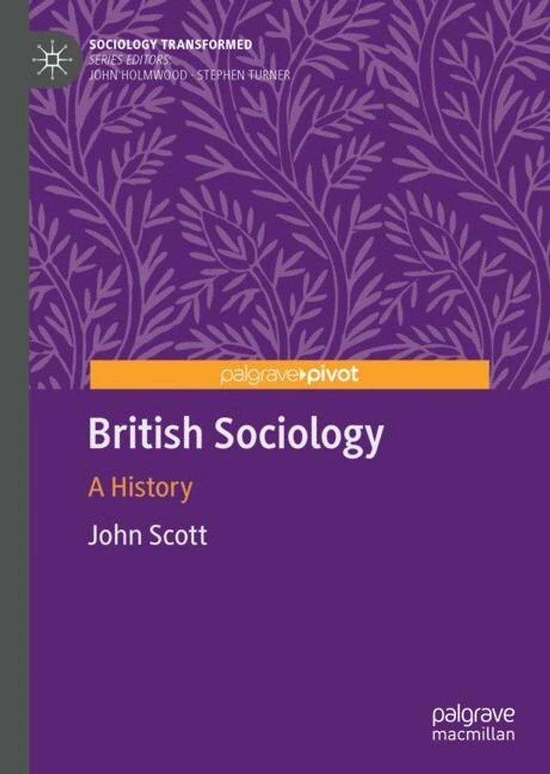 British Sociology: A History