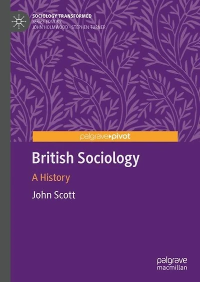 British Sociology: A History
