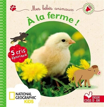 A la ferme !: 5 cris d'animaux