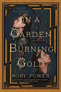 a Garden Burning Gold: Book One of the Wind-up series