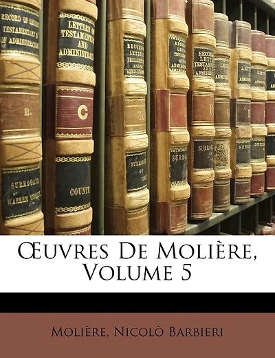 OEuvres De Molière; Volume 5