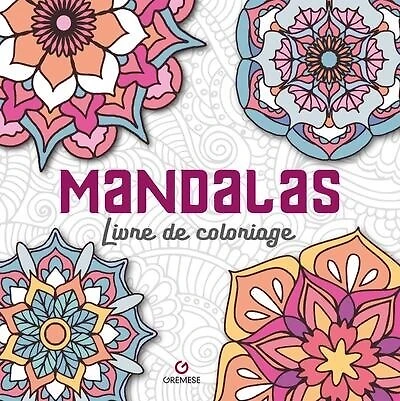 Mandalas: livre de coloriage