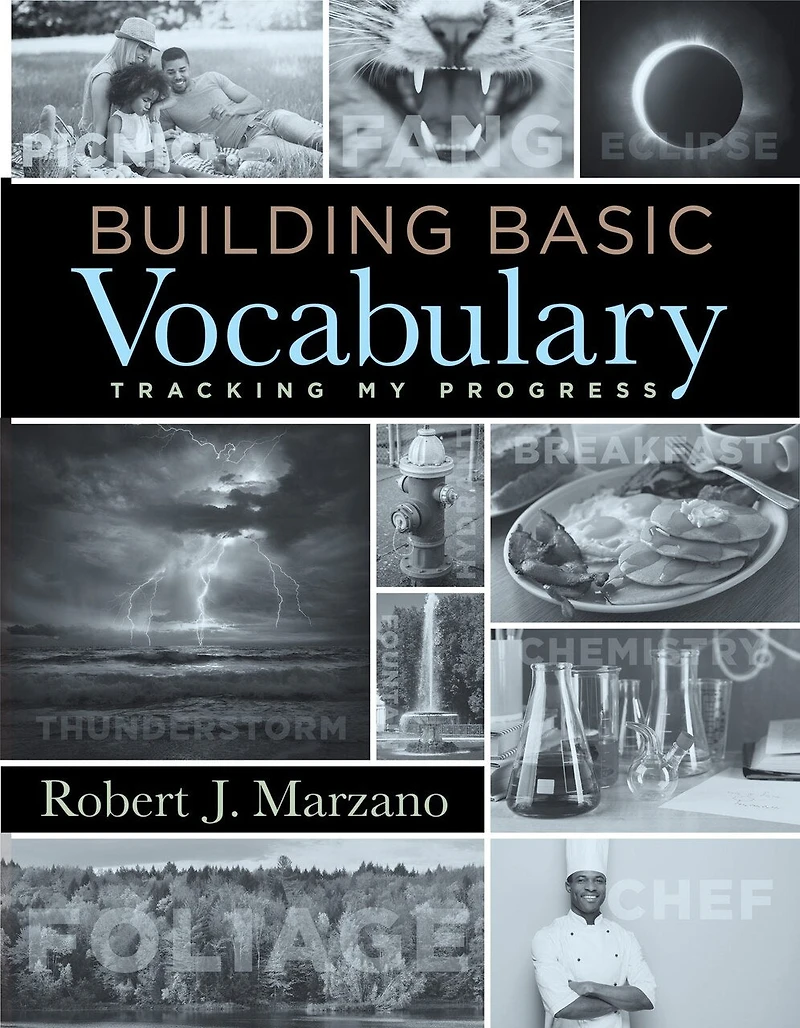 Building Basic Vocabulary: Tracking My Progress: (a Companion Resource to Help Students Learn New Vocabulary Words and Build Their Literacy Skills)