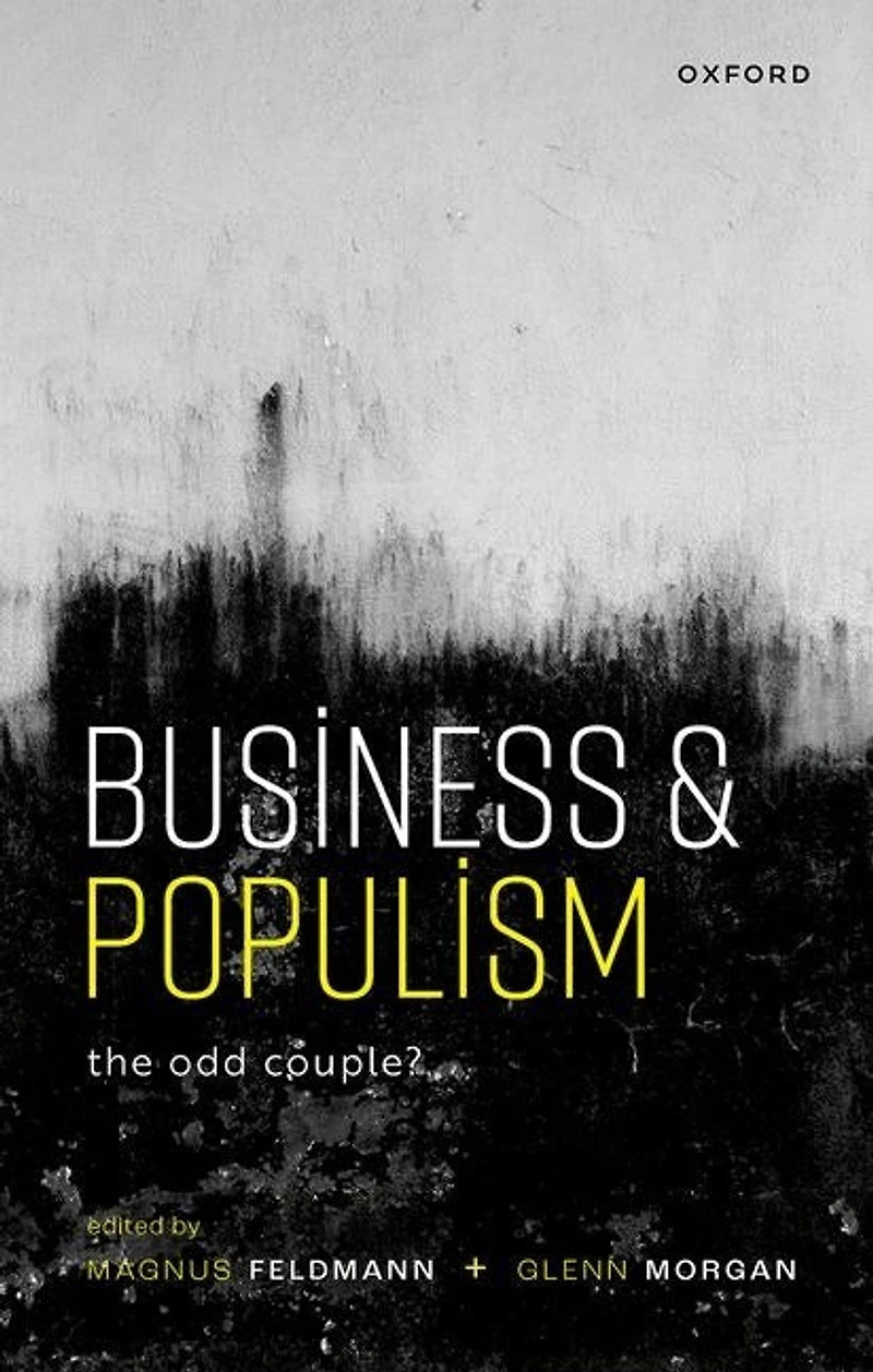 Business Elites and Populism: The Odd Couple?
