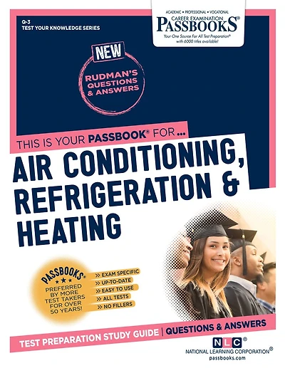 Air Conditioning, Refrigeration & Heating (Q-3): Passbooks Study Guide