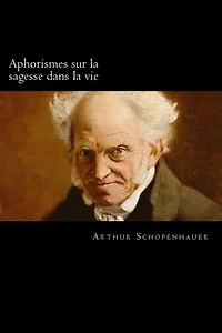 Aphorismes sur la sagesse dans la vie (French Edition)