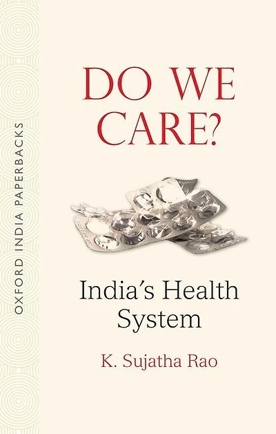 Do We Care OIP: India's Health System