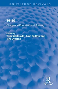 16-19: Changes Education and Training