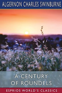 A Century of Roundels (Esprios Classics)