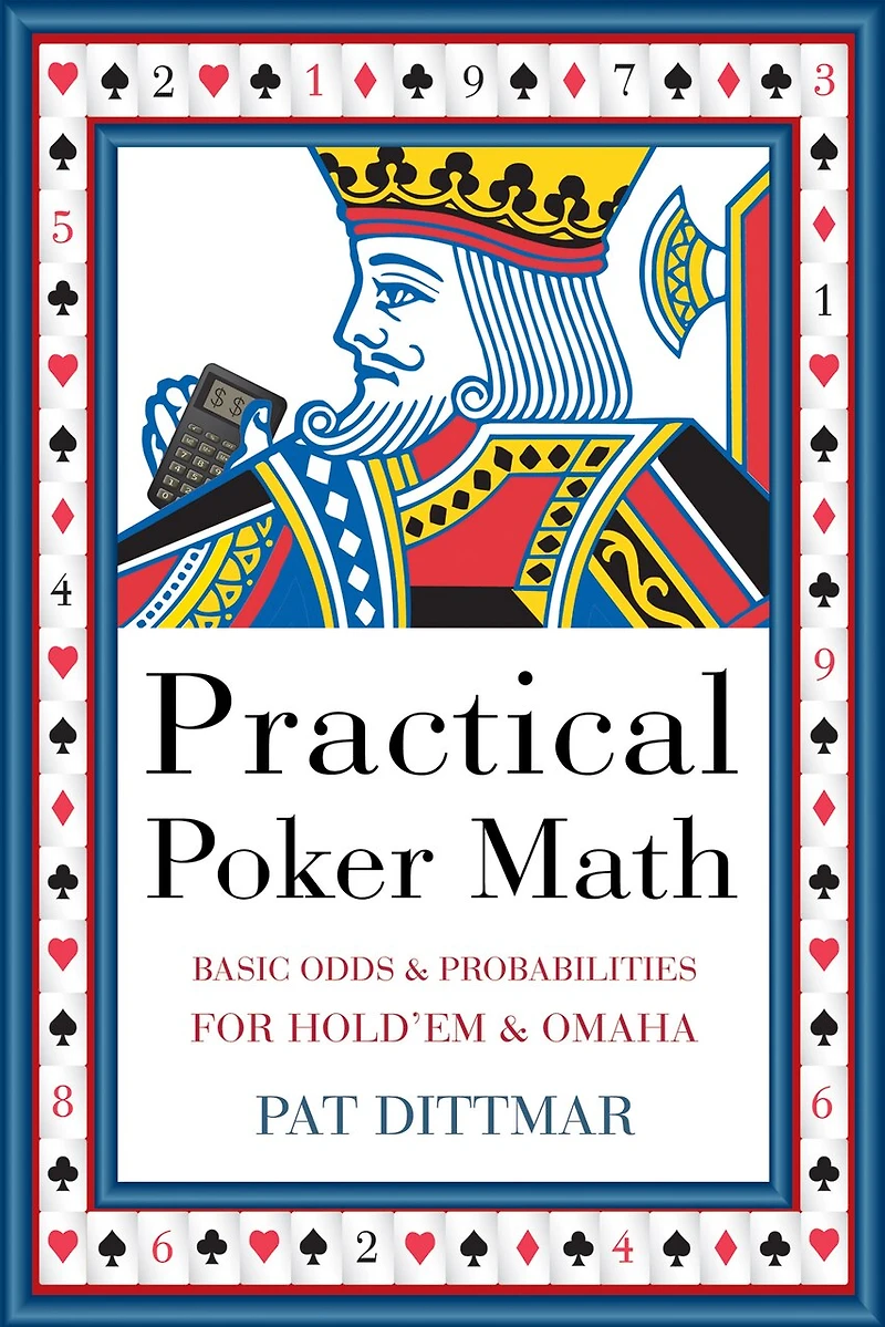 Practical Poker Math: Basic Odds and Probabilities for Hold’Em Omaha