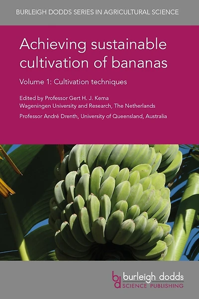 Achieving sustainable Cultivation of bananas Volume 1: techniques