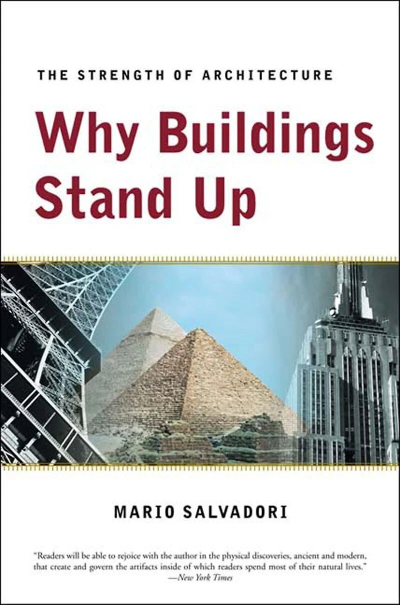 Why Buildings Stand Up: The Strength Of Architecture