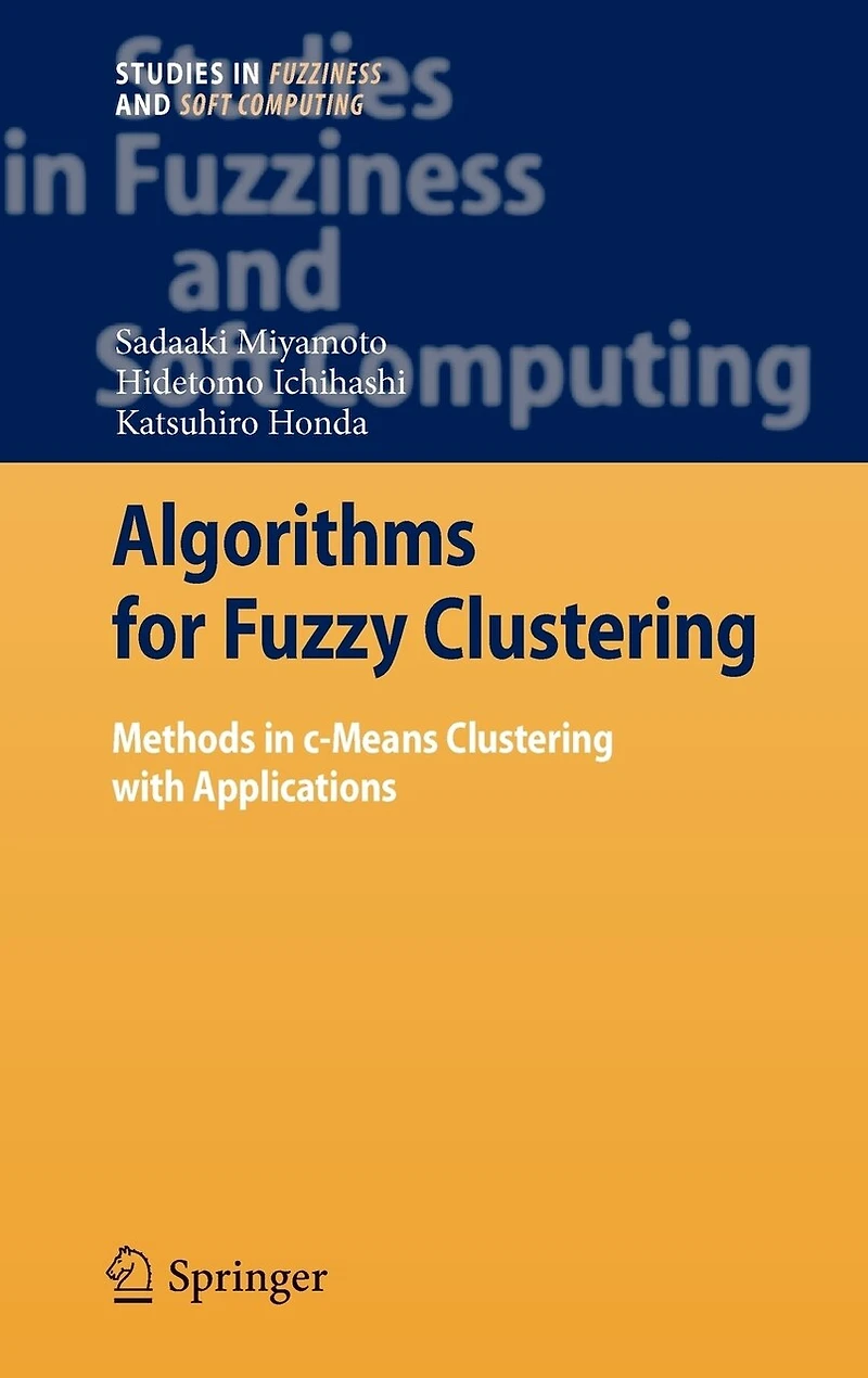 Algorithms for Fuzzy Clustering: Methods c-Means Clustering with Applications