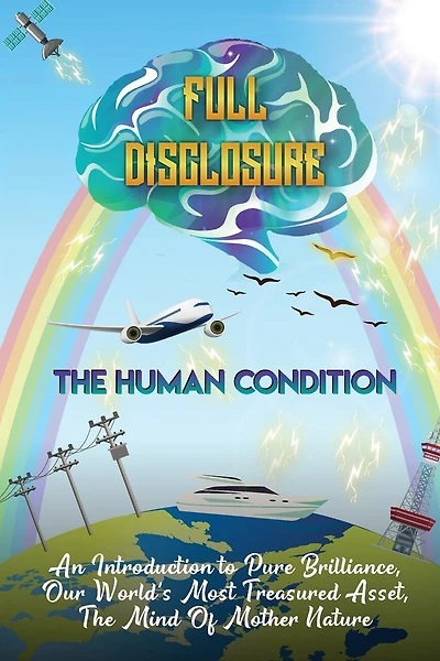 The Human Condition - Full Disclosure