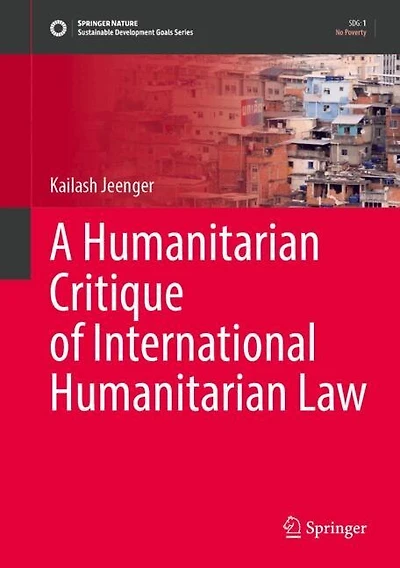 A Humanitarian Critique of International Law