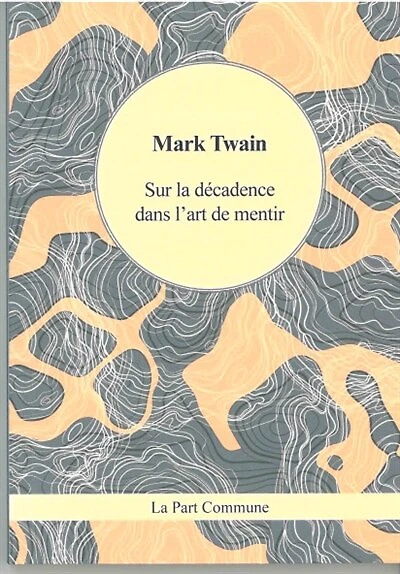 Sur la décadence dans l'art de mentir