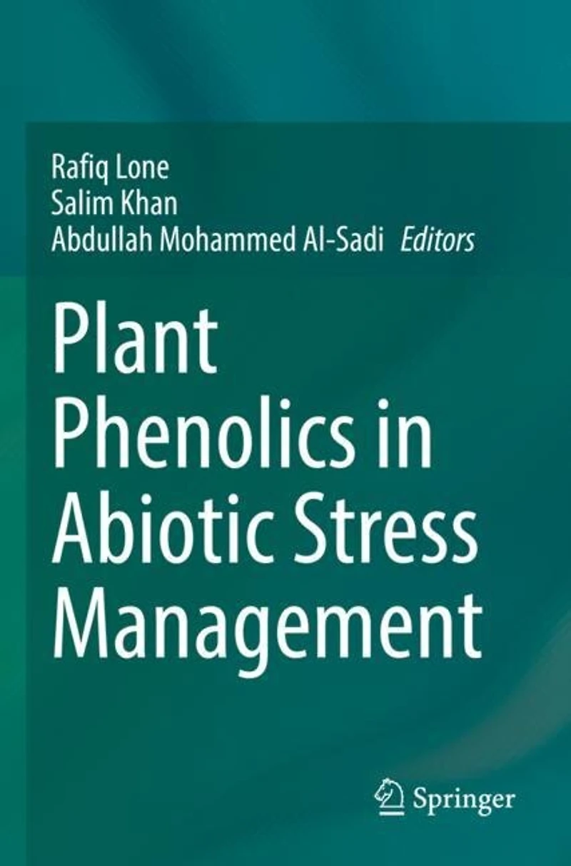 Plant Phenolics in Abiotic Stress Management