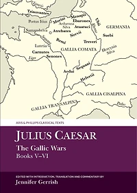 Julius Caesar: The Gallic War Books V-VI