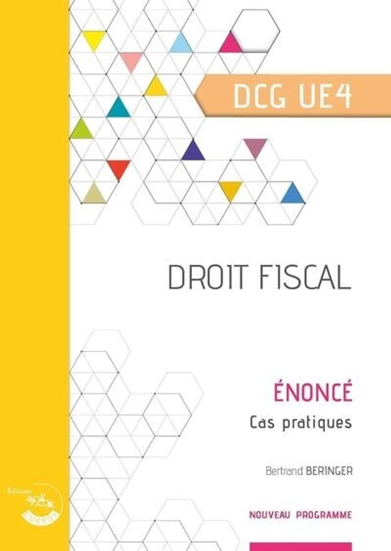 Droit fiscal, DCG UE4: énoncé, cas pratiques