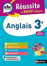 Anglais 3e - ABC Réussite - Le Brevet efficace - Cours, Méthode, Exercices - Brevet 2027 - EPUB
