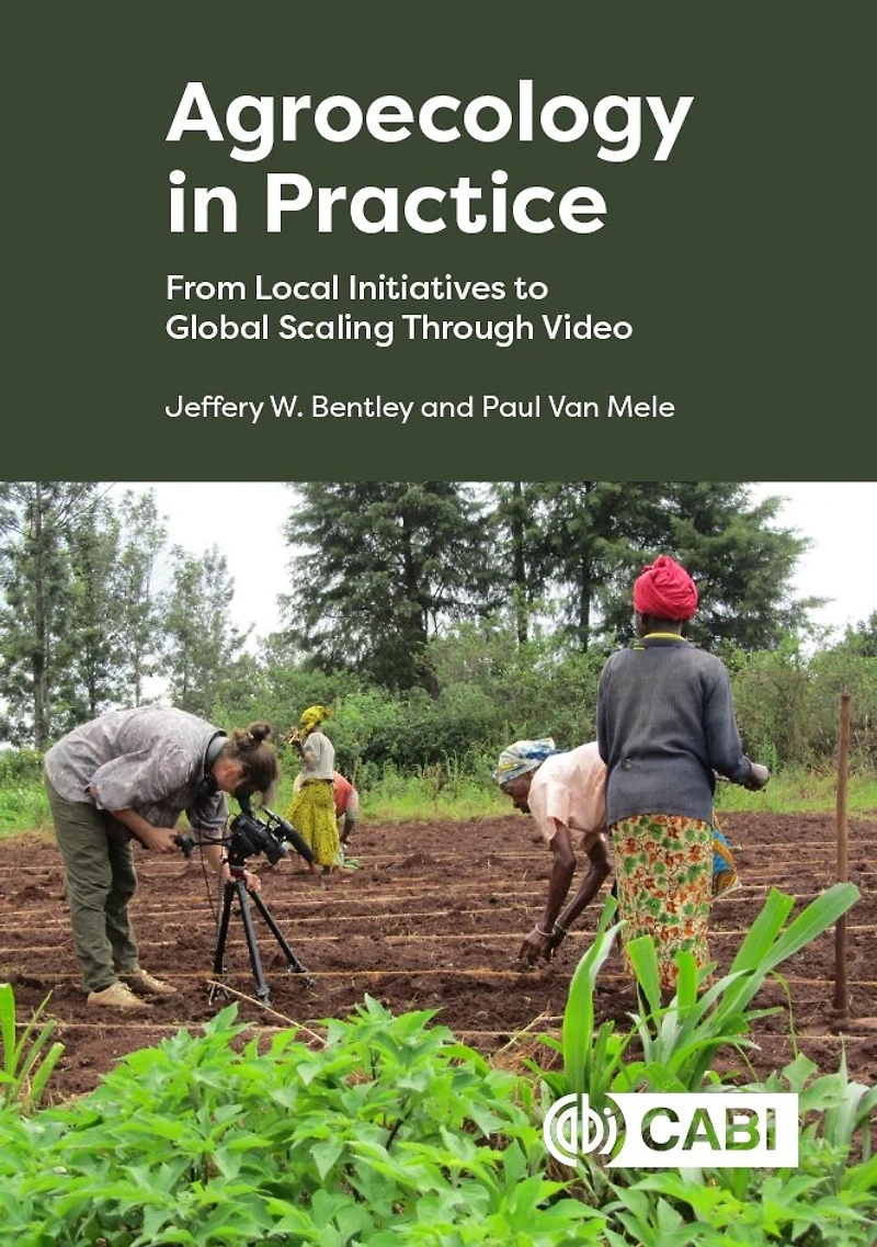 Agroecology Practice: From Local Initiatives to Global Scaling Through Video