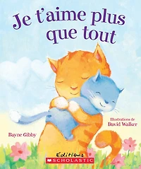 Je t'aime plus que tout