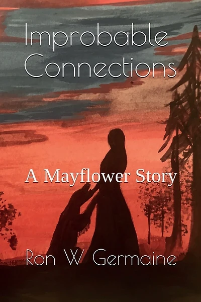 Improbable Connections: A Mayflower Story