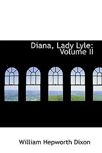 Diana, Lady Lyle ......