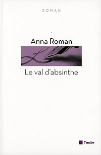 Le val d'absinthe
