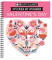 Brain Games - Sticker by Number: Valentine's Day 10 Heartwarming Designs No Mess Art Activity Book Gift for Kids, Teens & Adults Perforated Pages, Spiral Bound