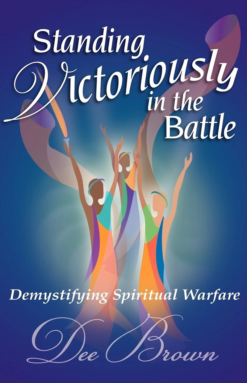 Standing Victoriously in the Battle