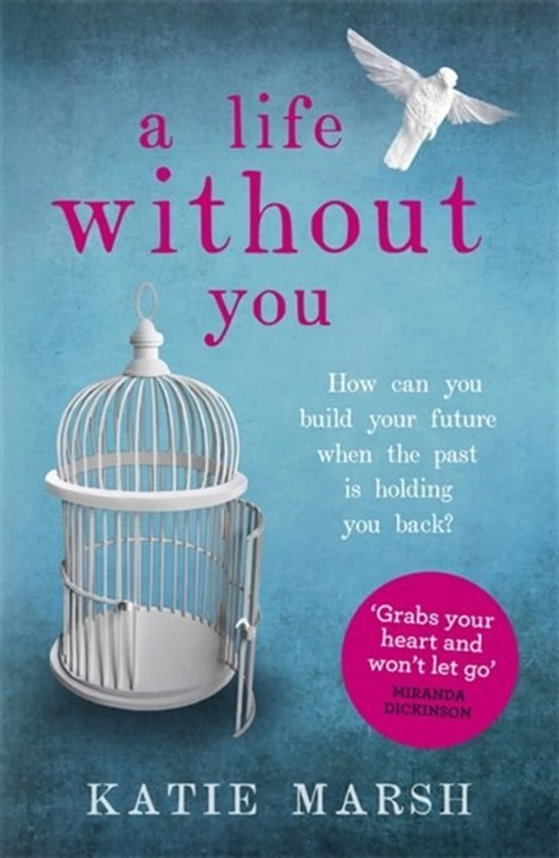 A Life Without You: gripping and emotional page-turner about love family secrets