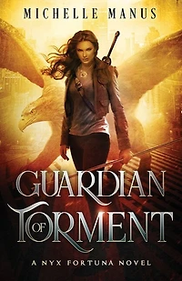 Guardian of Torment: A Nyx Fortuna Novel