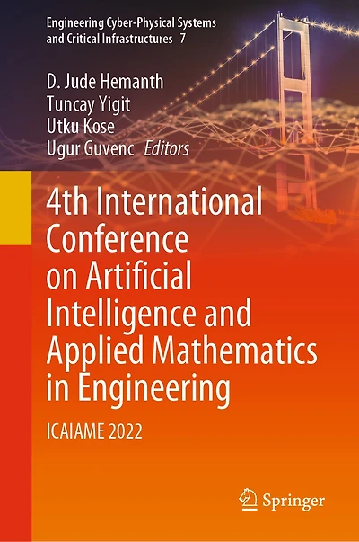 4th International Conference on Artificial Intelligence and Applied Mathematics Engineering: ICAIAME 2022