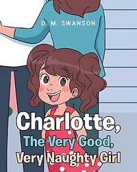 Charlotte, The Very Good, Naughty Girl
