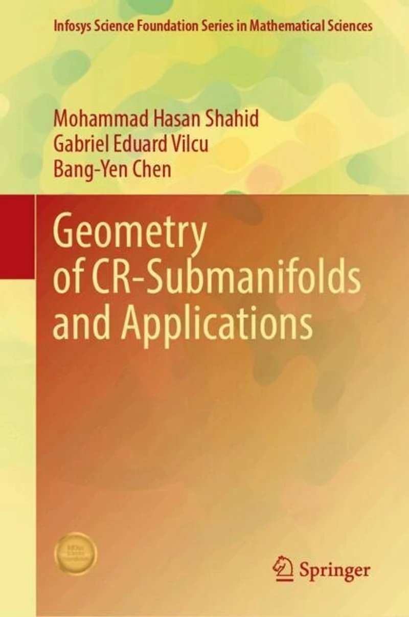Geometry of CR-Submanifolds and Applications