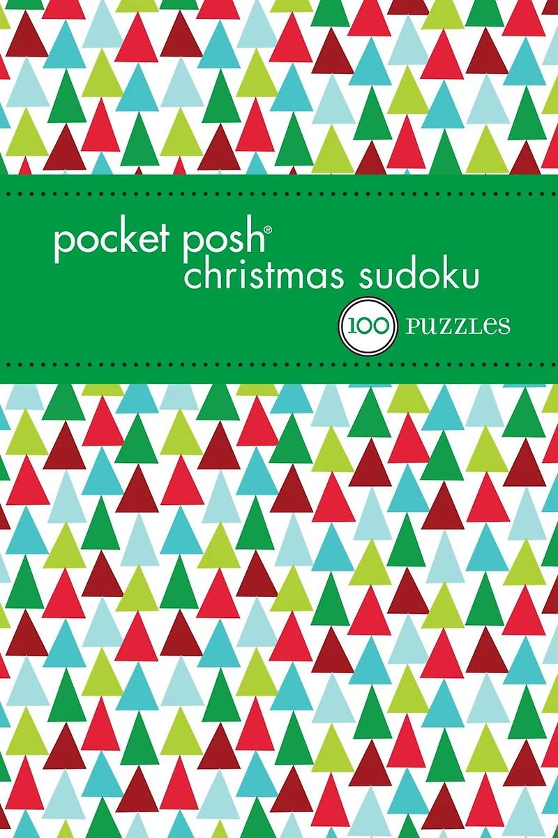Pocket Posh Christmas Sudoku 6: 100 Puzzles