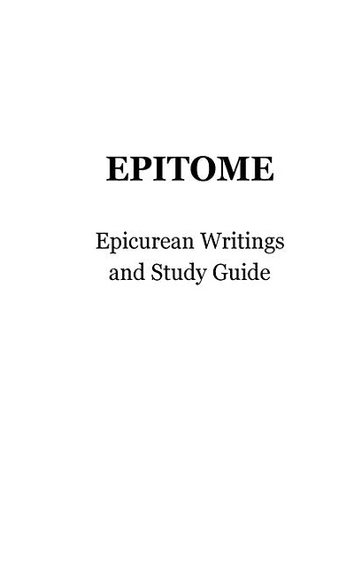 Epitome: Epicurean Writings and Study Guide