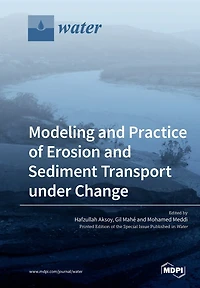 Modeling And Practice Of Erosion And Sediment Transport Under Change