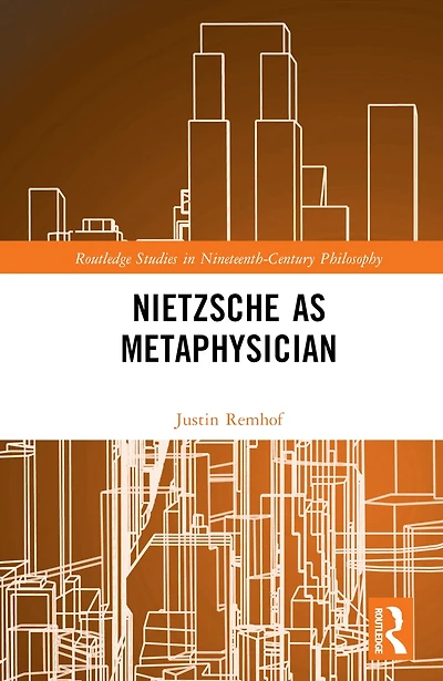 Nietzsche as Metaphysician