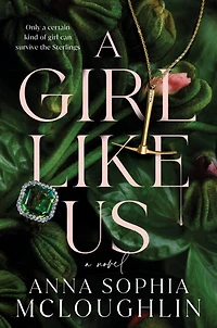 A Girl Like Us: Novel