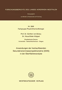 Anwendungen der hochauflösenden Sekundärionenmassenspektrometrie (SIMS) in der Oberflächenanalyse