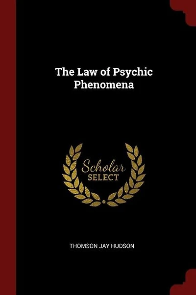 The Law of Psychic Phenomena