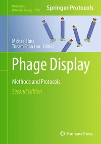 Phage Display: Methods and Protocols