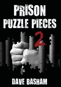 Prison Puzzle Pieces 2: The realities, experiences and insights of a corrections officer doing his time Historic Stillwater