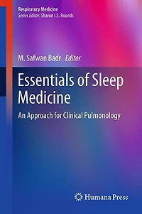 Essentials of Sleep Medicine: An Approach for Clinical Pulmonology